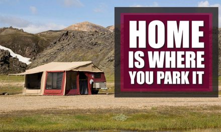 Home is where you park it – Camper Trailers