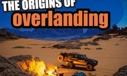 Overlanding'in Tarihçesi ve Kökeni