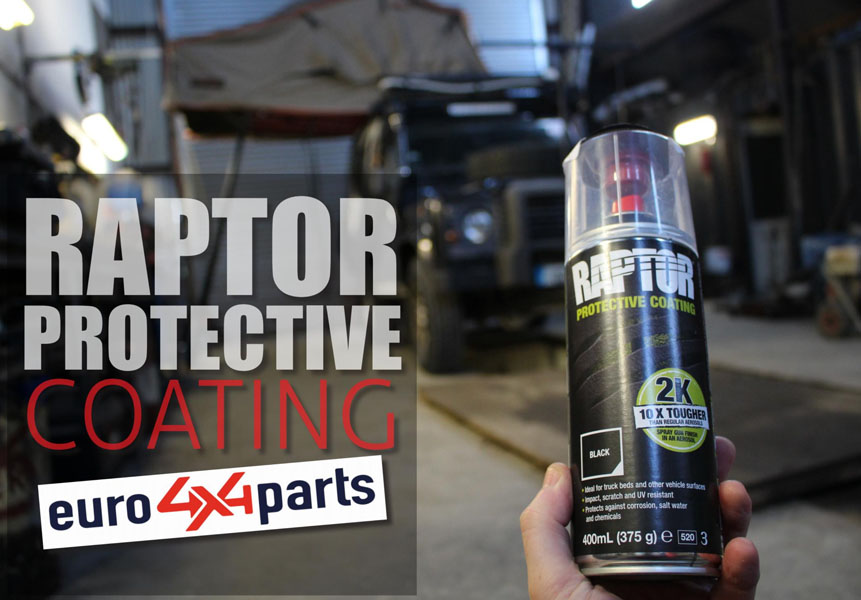 Raptor Protective Coating - Bed Liner Spray mula sa Euro 4 × 4 Mga Bahagi